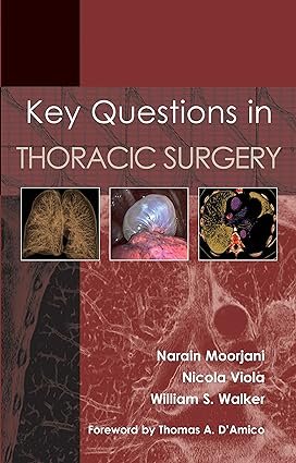 Key Questions in Thoracic Surgery 1st Edition