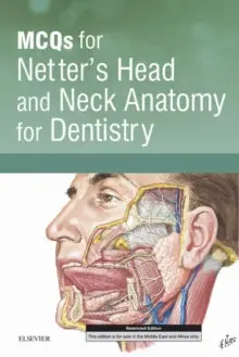 MCQs for Netters Head and Neck Anatomy for Dentistry