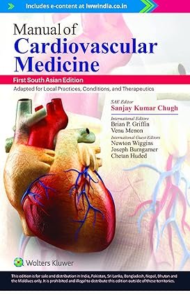 Manual of Cardiovascular Medicine – First South Asian Edition