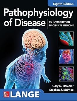 Pathophysiology of Disease An Introduction to Clinical Medicine 8th Edition