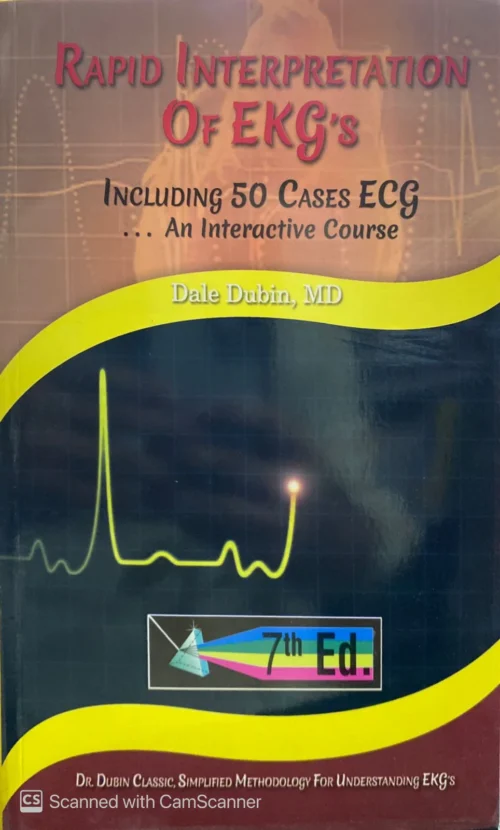 Rapid Interpretation of EKGs 7th Edition