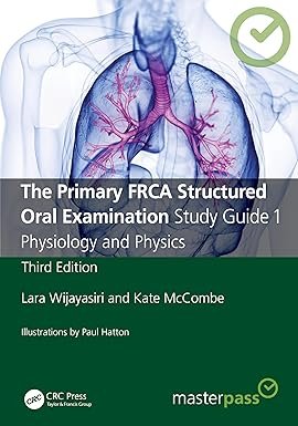 The Primary FRCA Structured Oral Examination Study Guide 1 (MasterPass) 3rd Edition