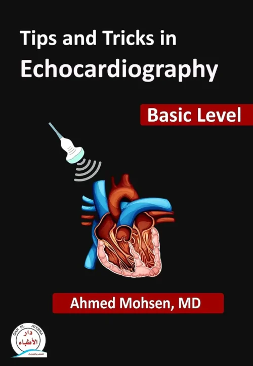 Tips and Tricks in Echocardiography: Basic Level