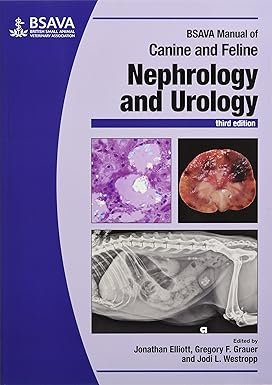BSAVA Manual of Canine and Feline Nephrology and Urology 3rd Edition