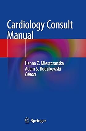 Cardiology Consult Manual 1st Edition